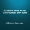Microsoft Azure AZ-103 Certification Exam Dumps
